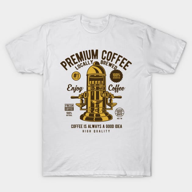 Coffee is always a good idea T-Shirt by RaptureMerch